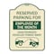 Signmission Reserved Parking for Employee of the Month Unauthorized Vehicles Towed Away, A-DES-TG-1824-23111 A-DES-TG-1824-23111 - alternate 1